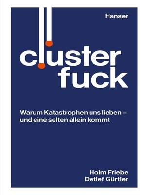 cover image of Clusterfuck